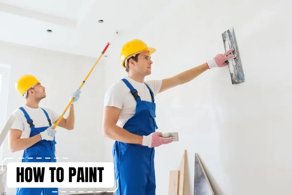 HOW TO PAINT